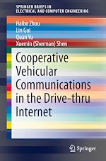 Télécharger le livre :  Cooperative Vehicular Communications in the Drive-thru Internet