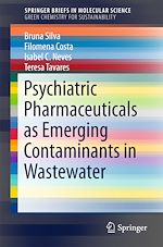 Télécharger le livre :  Psychiatric Pharmaceuticals as Emerging Contaminants in Wastewater