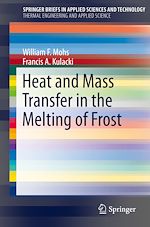 Télécharger le livre :  Heat and Mass Transfer in the Melting of Frost