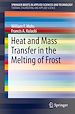 Télécharger le livre :  Heat and Mass Transfer in the Melting of Frost