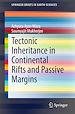 Télécharger le livre :  Tectonic Inheritance in Continental Rifts and Passive Margins