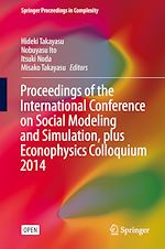 Download this eBook Proceedings of the International Conference on Social Modeling and Simulation, plus Econophysics Colloquium 2014