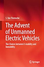 Télécharger le livre :  The Advent of Unmanned Electric Vehicles
