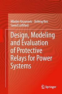 Télécharger le livre :  Design, Modeling and Evaluation of Protective Relays for Power Systems
