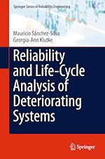 Télécharger le livre :  Reliability and Life-Cycle Analysis of Deteriorating Systems
