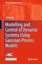 Télécharger le livre :  Modelling and Control of Dynamic Systems Using Gaussian Process Models