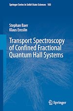 Télécharger le livre :  Transport Spectroscopy of Confined Fractional Quantum Hall Systems