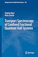 Télécharger le livre :  Transport Spectroscopy of Confined Fractional Quantum Hall Systems