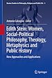 Télécharger le livre :  Edith Stein: Women, Social-Political Philosophy, Theology, Metaphysics and Public History