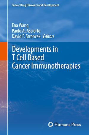 Download the eBook: Developments in T Cell Based Cancer Immunotherapies