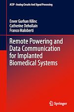 Télécharger le livre :  Remote Powering and Data Communication for Implanted Biomedical Systems