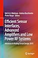 Télécharger le livre :  Efficient Sensor Interfaces, Advanced Amplifiers and Low Power RF Systems