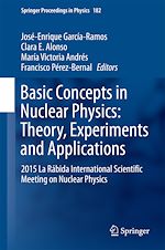 Download this eBook Basic Concepts in Nuclear Physics: Theory, Experiments and Applications