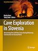 Télécharger le livre :  Cave Exploration in Slovenia