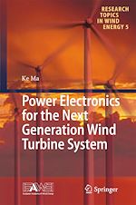 Télécharger le livre :  Power Electronics for the Next Generation Wind Turbine System