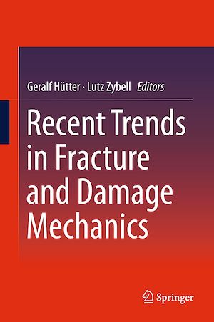 Téléchargez le livre :  Recent Trends in Fracture and Damage Mechanics