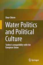 Télécharger le livre :  Water Politics and Political Culture
