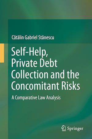 Téléchargez le livre :  Self-Help, Private Debt Collection and the Concomitant Risks