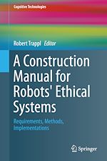 Download this eBook A Construction Manual for Robots' Ethical Systems