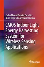 Télécharger le livre :  CMOS Indoor Light Energy Harvesting System for Wireless Sensing Applications
