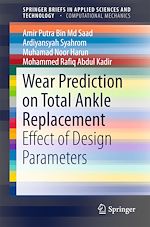 Télécharger le livre :  Wear Prediction on Total Ankle Replacement