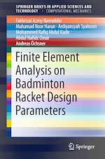 Télécharger le livre :  Finite Element Analysis on Badminton Racket Design Parameters