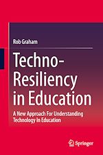 Télécharger le livre :  Techno-Resiliency in Education