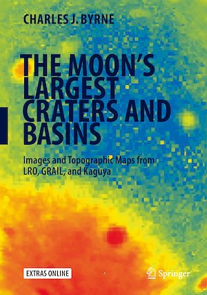 Téléchargez le livre :  The Moon's Largest Craters and Basins