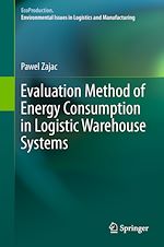 Télécharger le livre :  Evaluation Method of Energy Consumption in Logistic Warehouse Systems