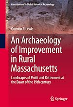Télécharger le livre :  An Archaeology of Improvement in Rural Massachusetts