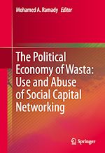 Télécharger le livre :  The Political Economy of Wasta: Use and Abuse of Social Capital Networking