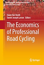 Télécharger le livre :  The Economics of Professional Road Cycling