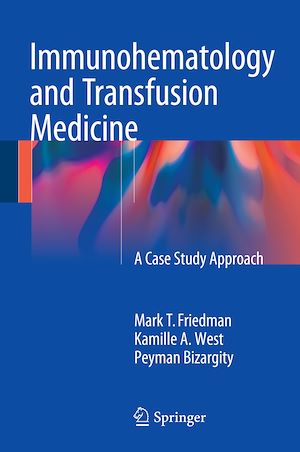 Téléchargez le livre :  Immunohematology and Transfusion Medicine