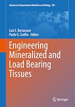 Télécharger le livre :  Engineering Mineralized and Load Bearing Tissues