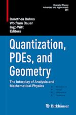 Download this eBook Quantization, PDEs, and Geometry