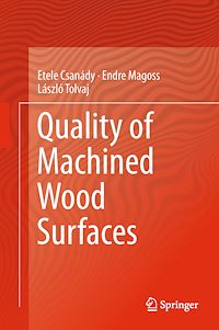 Télécharger le livre :  Quality of Machined Wood Surfaces