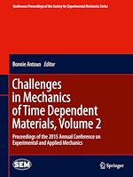 Télécharger le livre :  Challenges in Mechanics of Time Dependent Materials, Volume 2