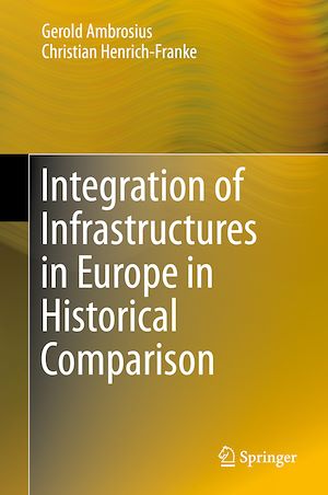 Download the eBook: Integration of Infrastructures in Europe in Historical Comparison