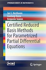 Télécharger le livre :  Certified Reduced Basis Methods for Parametrized Partial Differential Equations