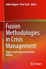 Télécharger le livre :  Fusion Methodologies in Crisis Management