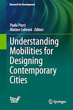 Télécharger le livre :  Understanding Mobilities for Designing Contemporary Cities