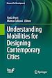 Télécharger le livre :  Understanding Mobilities for Designing Contemporary Cities