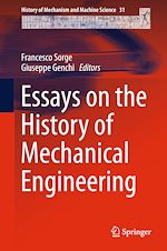Télécharger le livre :  Essays on the History of Mechanical Engineering