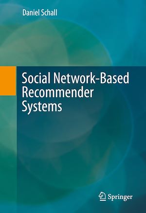 Téléchargez le livre :  Social Network-Based Recommender Systems