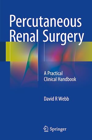 Téléchargez le livre :  Percutaneous Renal Surgery