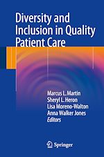 Télécharger le livre :  Diversity and Inclusion in Quality Patient Care