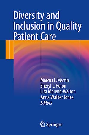 Téléchargez le livre :  Diversity and Inclusion in Quality Patient Care