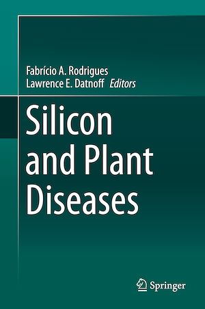 Téléchargez le livre :  Silicon and Plant Diseases