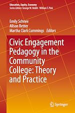 Télécharger le livre :  Civic Engagement Pedagogy in the Community College: Theory and Practice