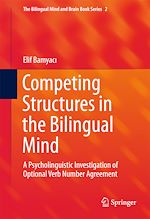Télécharger le livre :  Competing Structures in the Bilingual Mind